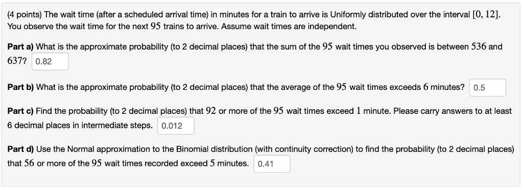 Solved 4 Points The Wait Time After A Scheduled Arrival Chegg Com