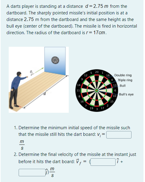 A darts player is standing at distance d=2.75 Chegg.com