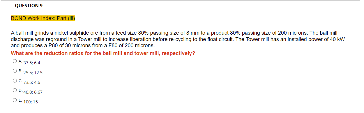 Solved QUESTION 9 BOND Work Index: Part (iii) A ball mill | Chegg.com