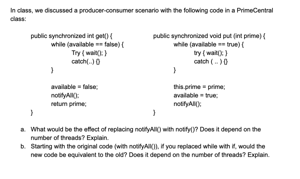 In class, we discussed a producer-consumer scenario | Chegg.com
