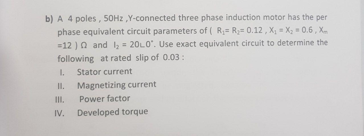 Solved > b) A 4 poles , 50Hz ,Y-connected three phase | Chegg.com