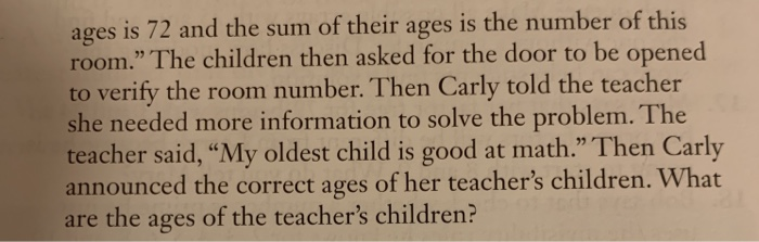 Solved 11. When students asked their teacher how old her | Chegg.com