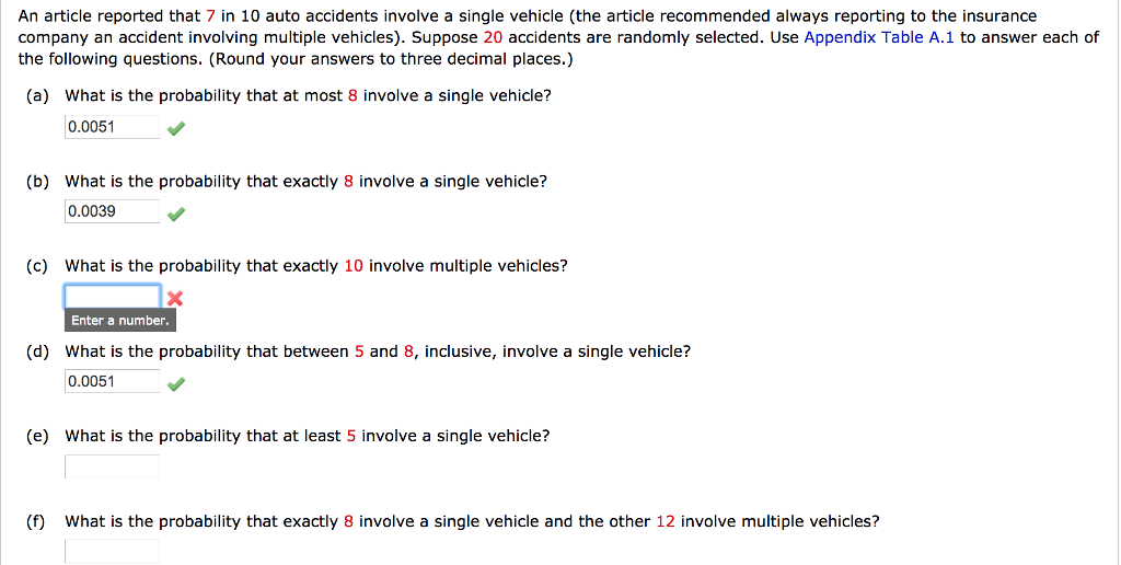 Solved An article reported that 7 in 10 auto accidents