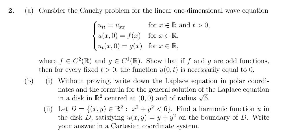 Solved 2. Utt = Ucz (a) Consider the Cauchy problem for the | Chegg.com