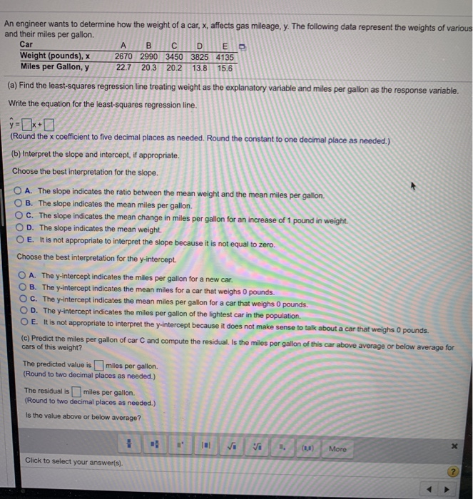 Solved An engineer wants to determine how the weight of a