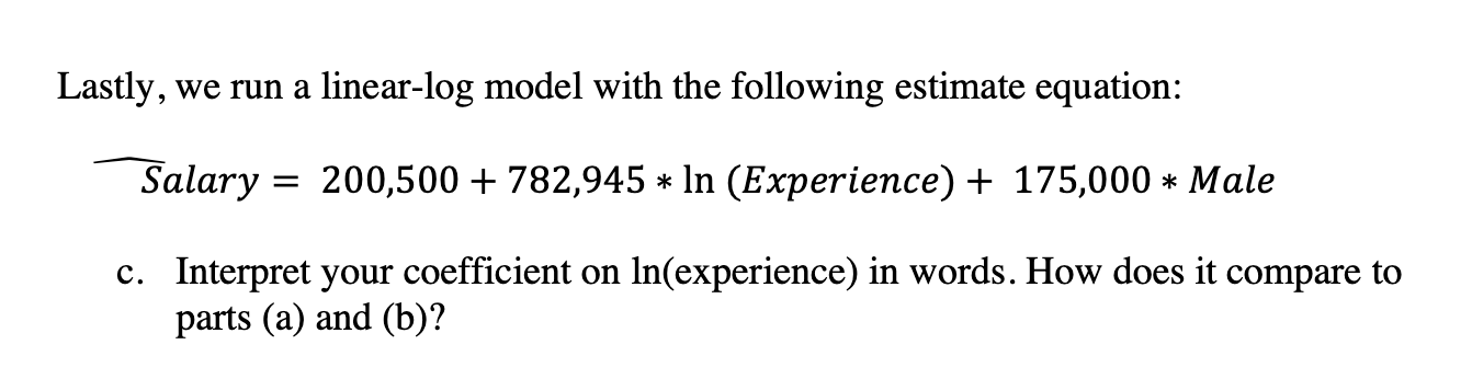 Solved 2) Suppose instead we want to run a log-log model | Chegg.com