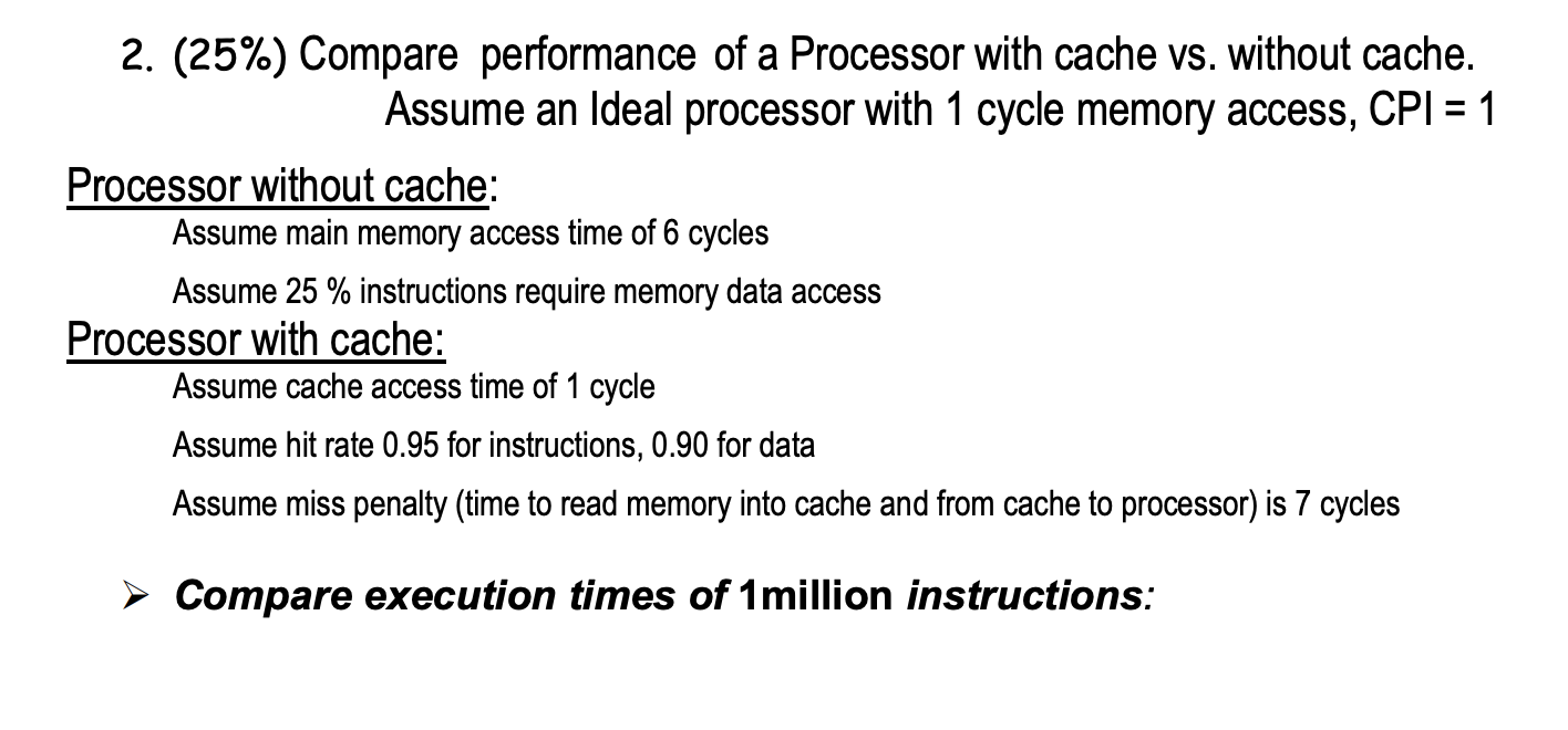 Solved 2. (25%) Compare performance of a Processor with | Chegg.com