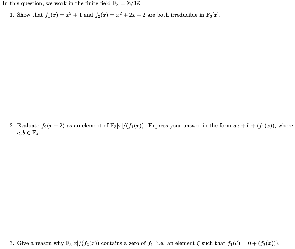 Solved In this question, we work in the finite field F3 = | Chegg.com