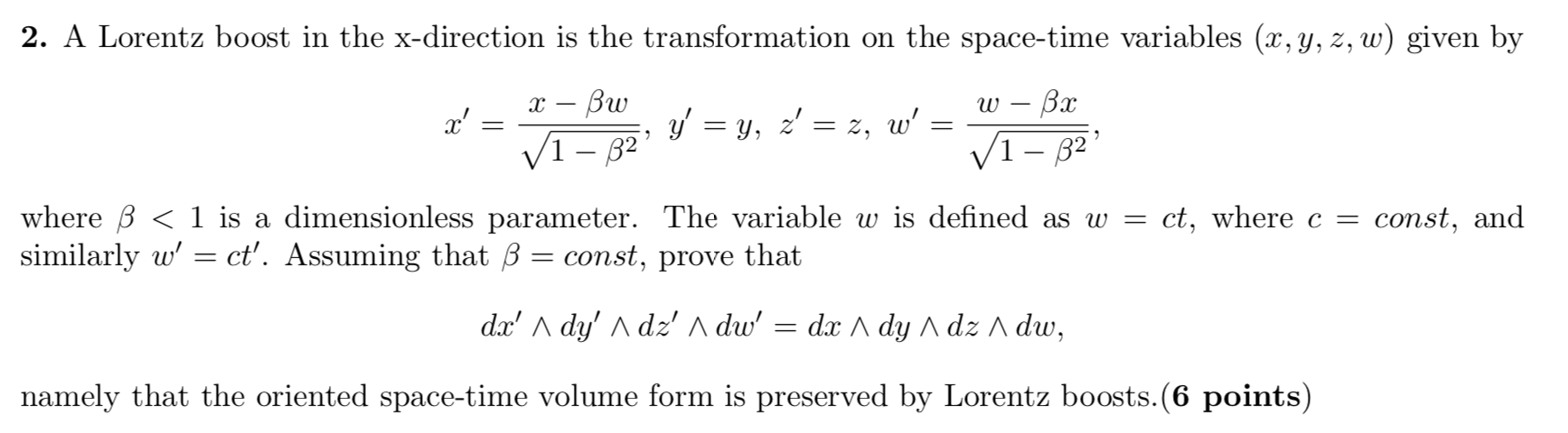 Solved 2 A Lorentz Boost In The X Direction Is The Trans Chegg Com