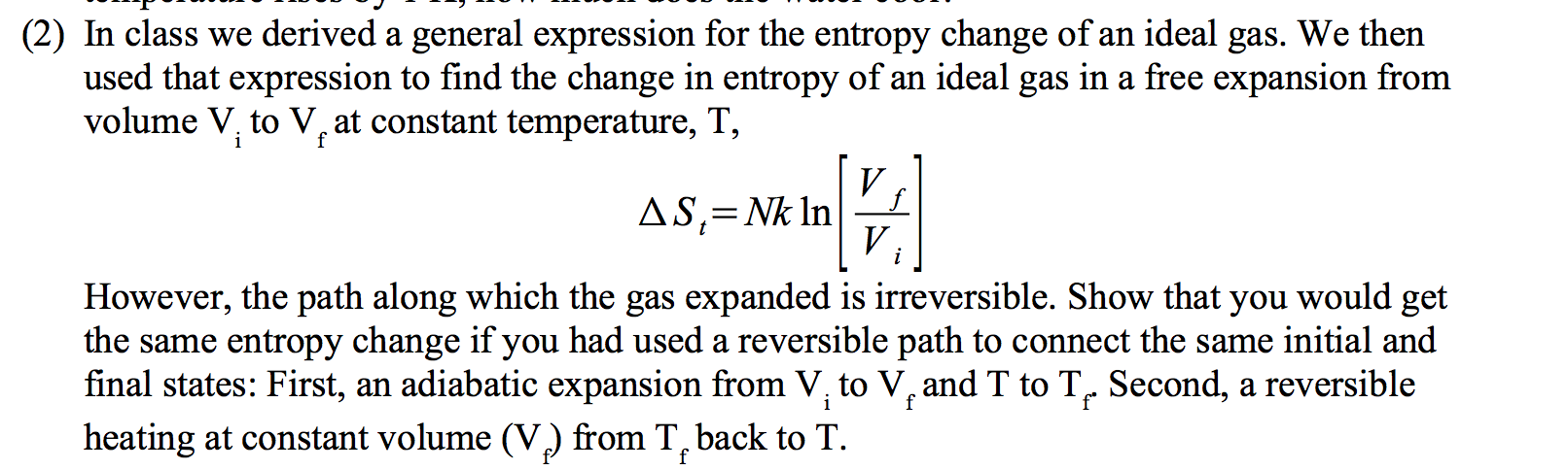 Solved (2) In class we derived a general expression for the | Chegg.com