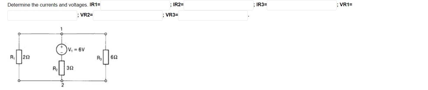 Solved Determine the currents and voltages. IR ; IR2 ; IR3= | Chegg.com