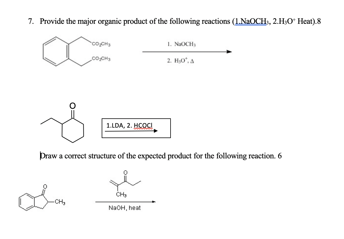 Provide The Major Organic Product Of The Following 7. Provide the major organic product of the following | Chegg.com