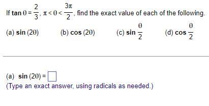 Solved If tanθ=32,π