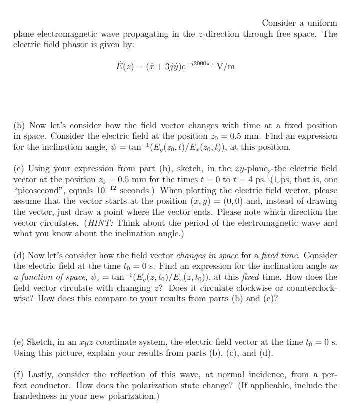 Solved Consider a uniform plane electromagnetic wave | Chegg.com