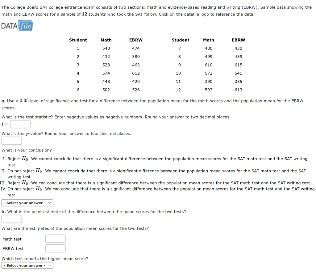 Solved The College Board SAT college entrance exam consists