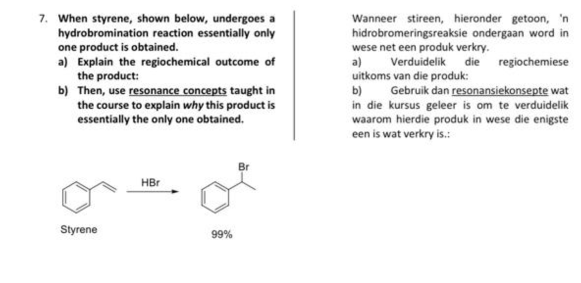 Solved 7. When Styrene, Shown Below, Undergoes A | Chegg.com