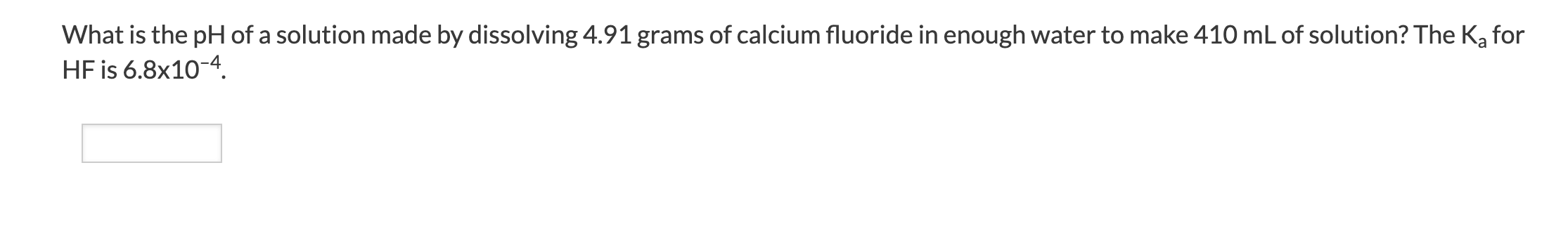 Solved What is the pH of a solution made by dissolving 4.91 | Chegg.com