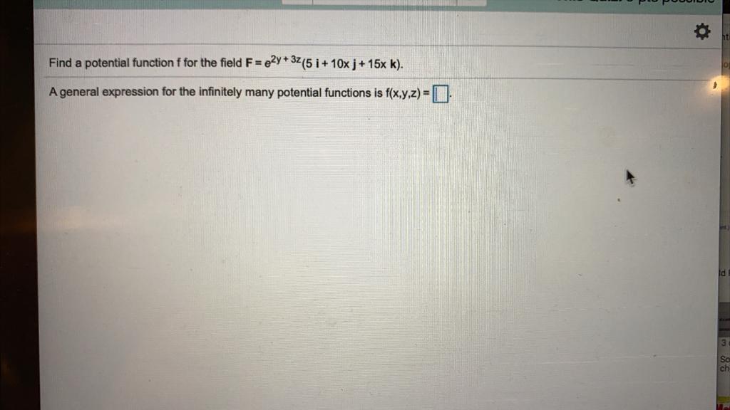 Solved Find a potential function f for the field F = e2y + | Chegg.com
