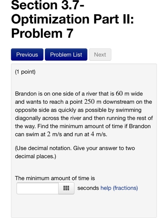 Solved Section 3.7- Optimization Part II: Problem 7 Previous | Chegg.com