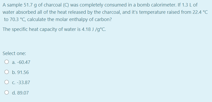 Solved A Sample 51 7 G Of Charcoal C Was Completely Con Chegg Com