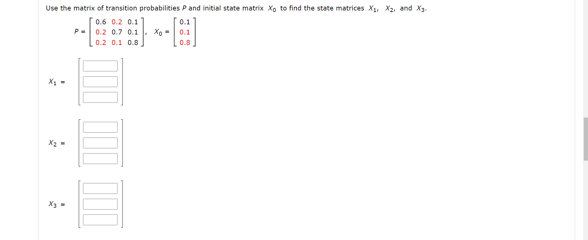 Solved Use the matrix of transition probabilities P and | Chegg.com