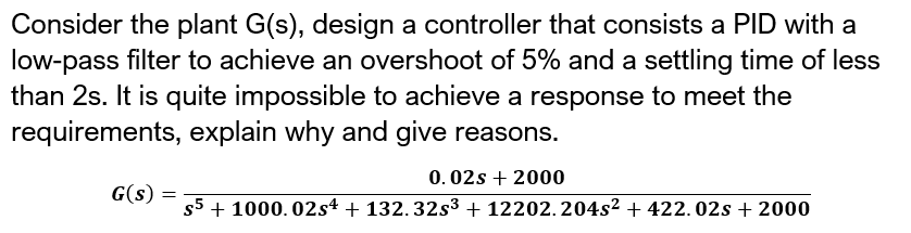 Solved Consider the plant G(s), design a controller that | Chegg.com