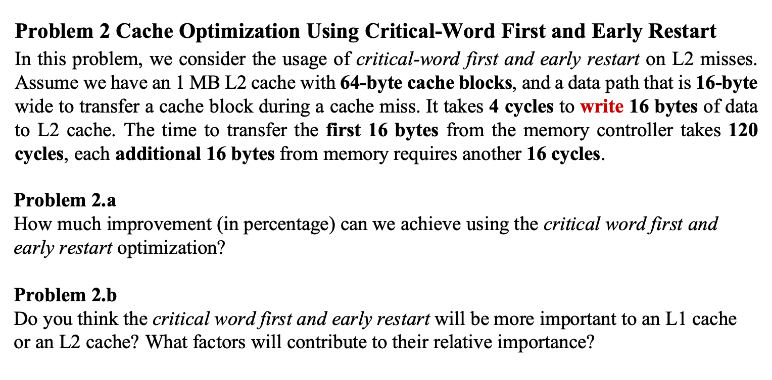 Solved Problem 2 Cache Optimization Using Critical-Word | Chegg.com