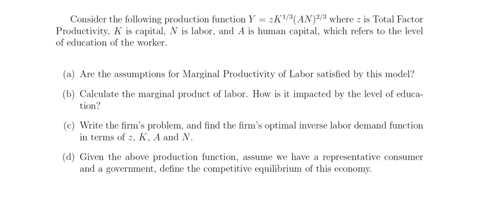 Solved Consider the following production function Y = | Chegg.com