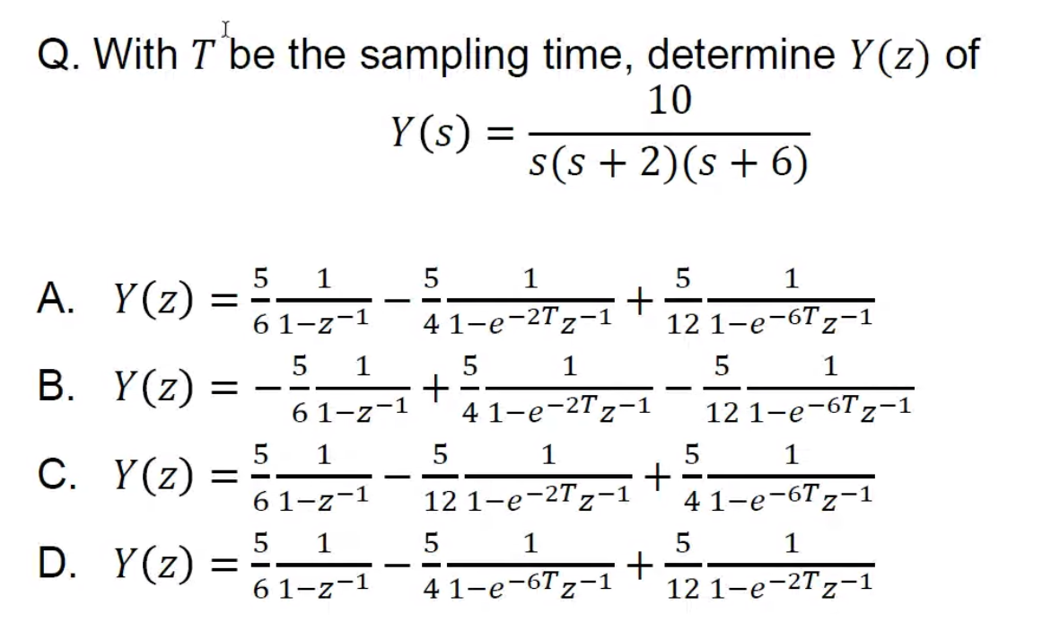 Solved Q With T Be The Sampling Time Determine Y Z Of Chegg Com