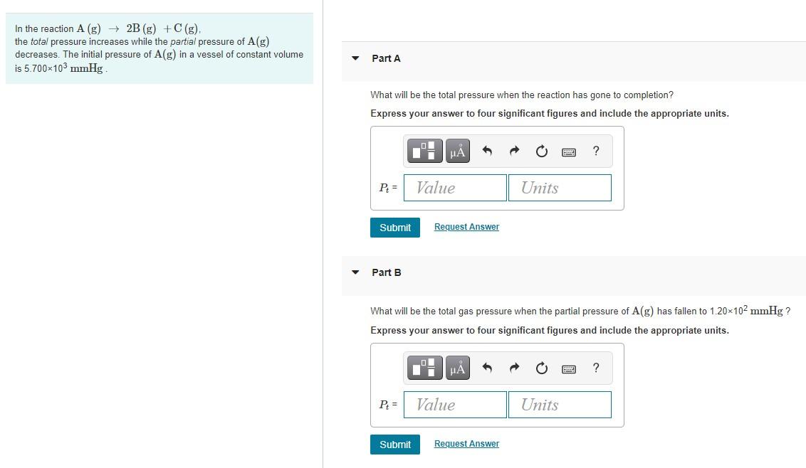 Solved In the reaction A (g) → 2B (g) +C (g). the total | Chegg.com