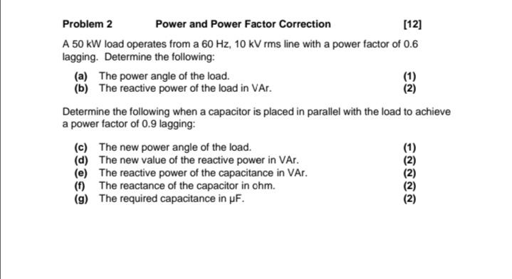 Solved Problem 2 Power and Power Factor Correction [12] A 50 | Chegg.com