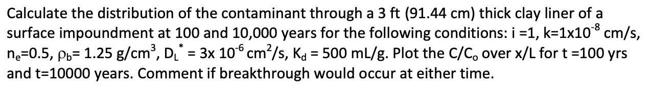 Calculate the distribution of the contaminant through | Chegg.com