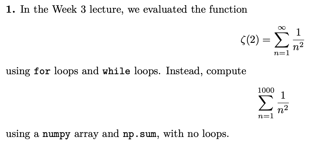 Solved 1. In the Week 3 lecture, we evaluated the function | Chegg.com