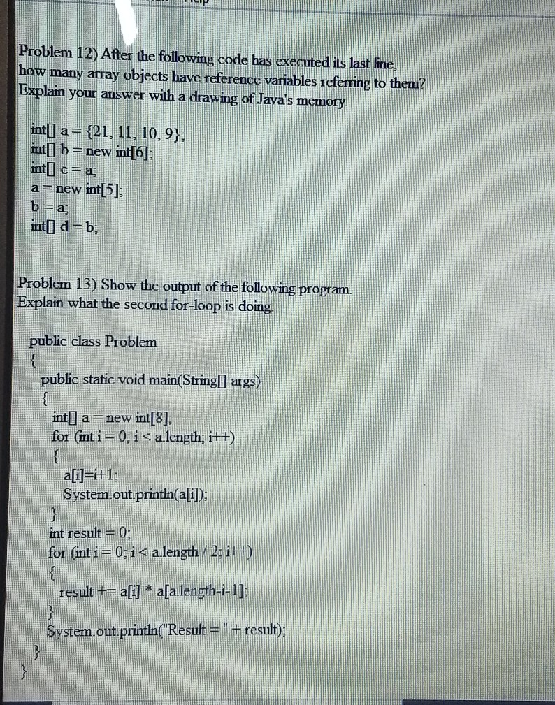 Solved Problem 12) After the following code has executed its | Chegg.com