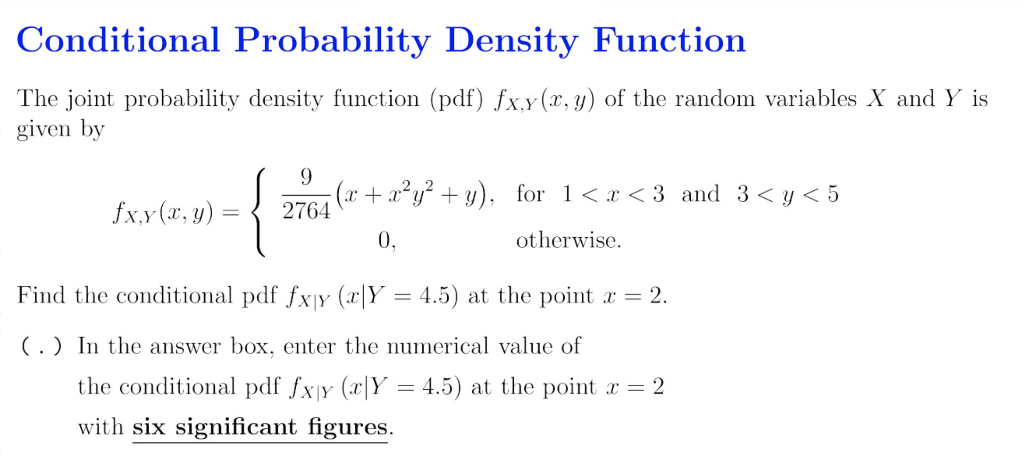 Solved Conditional Probability Density Function The joint | Chegg.com