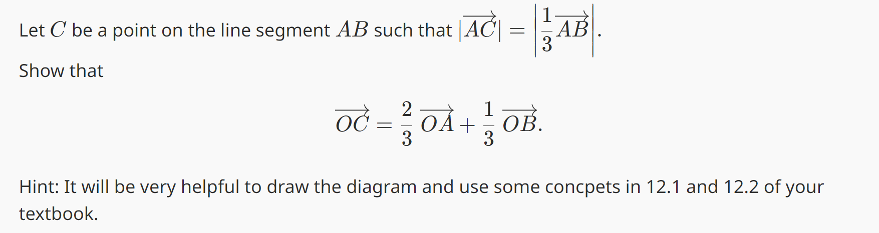 Solved Let C ﻿be a point on the line segment AB ﻿such that | Chegg.com