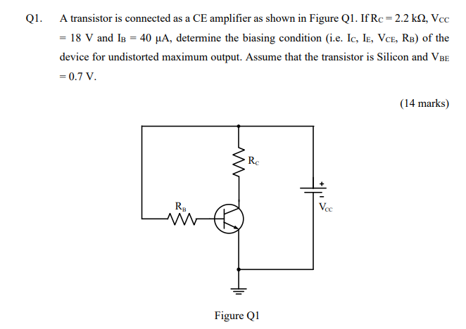Solved Q1. A transistor is connected as a CE amplifier as | Chegg.com