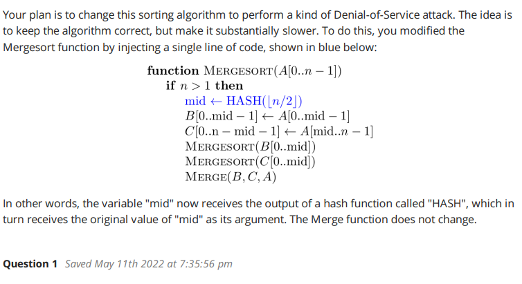 Solved Problem 3: Hacking Merge Sort You are a hacker that | Chegg.com