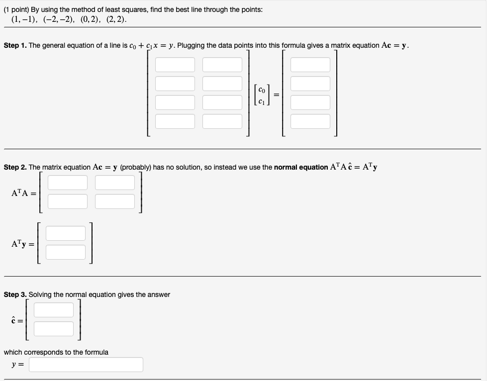 Solved (1 point) Write the normal equation finding the best | Chegg.com