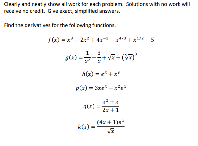 Solved Clearly and neatly show all work for each problem. | Chegg.com