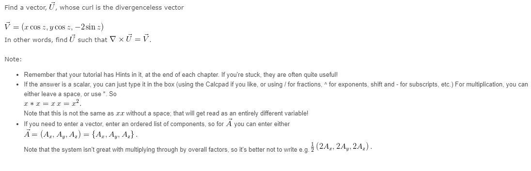 Solved Find a vector, Ū, whose curl is the divergenceless | Chegg.com