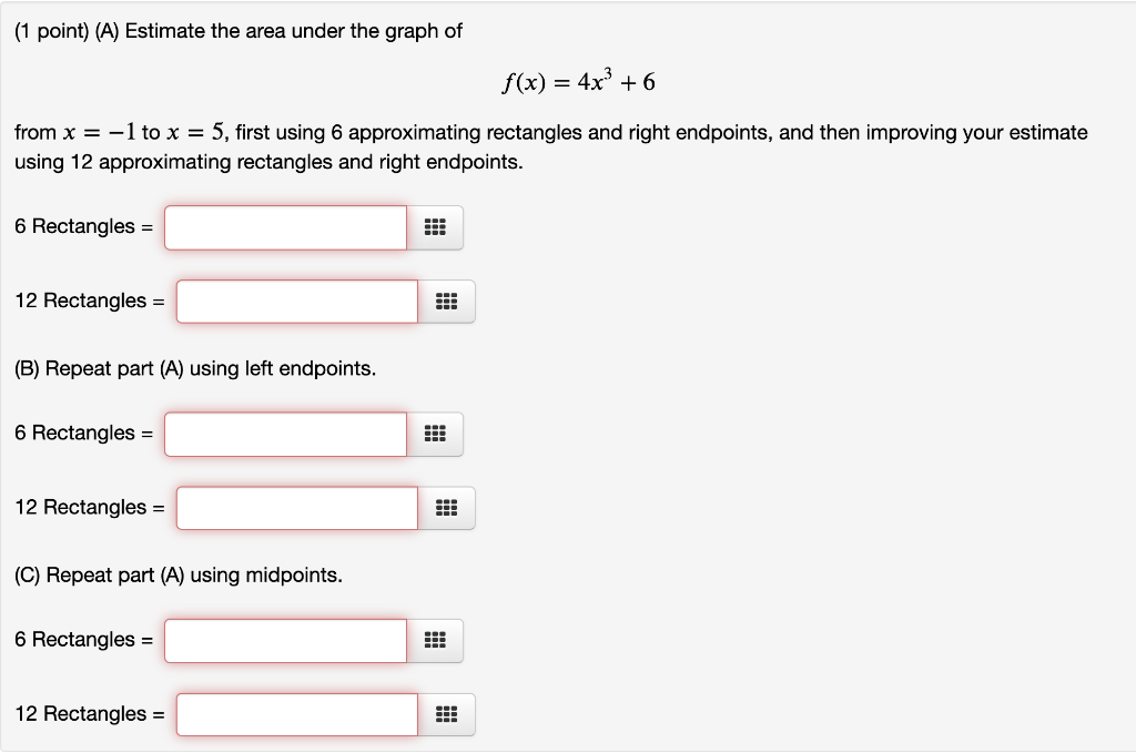 Solved (1 Point) (A) Estimate The Area Under The Graph Of | Chegg.com