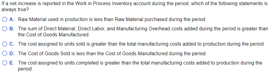 Solved If a net increase is reported in the Work in Process | Chegg.com