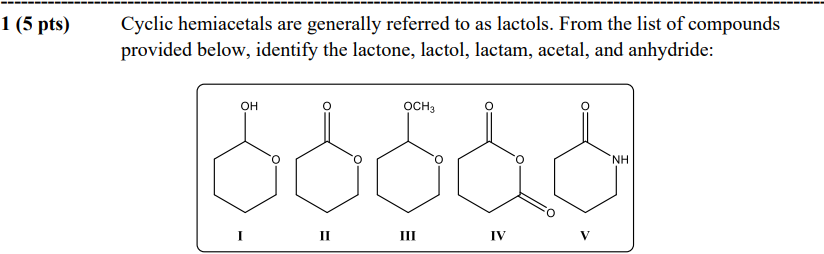 Solved 1(5 pts) Cyclic hemiacetals are generally referred to | Chegg.com