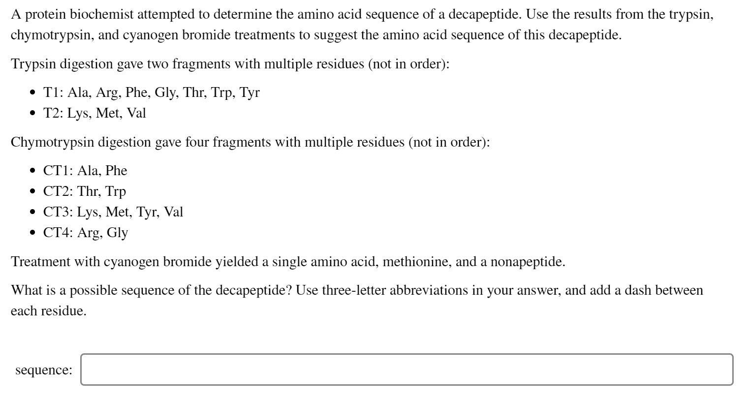 Solved A protein biochemist attempted to determine the amino | Chegg.com