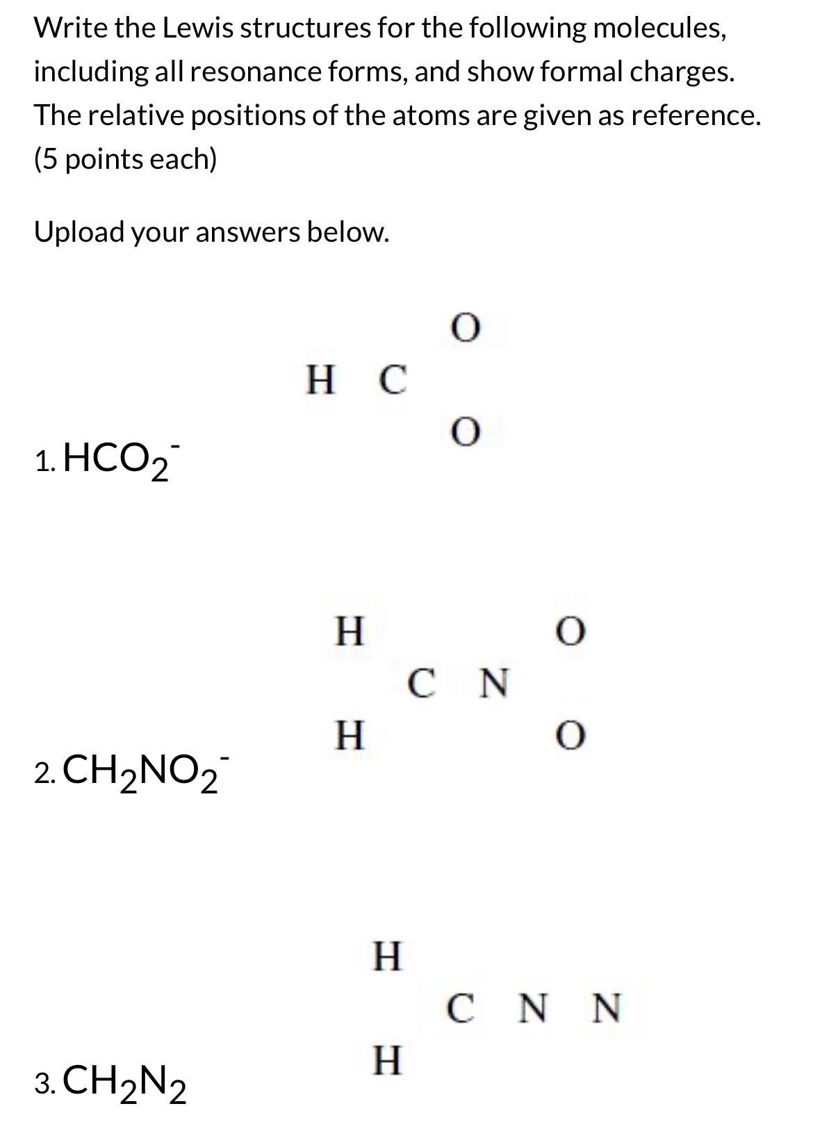 Solved Write the Lewis structures for the following | Chegg.com