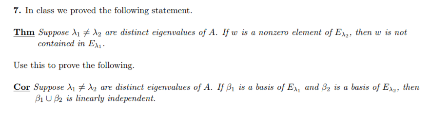 Abstract Linear Algebra Problem Solved 7. In class we proved the following statement ?2 are | Chegg.com