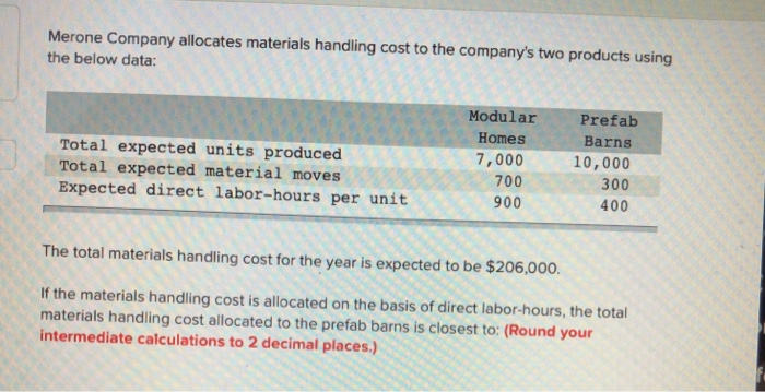 solved-merone-company-allocates-materials-handling-cost-to-chegg