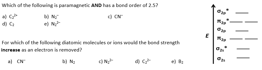 Solved O2p Which Of The Following Is Paramagnetic And Has A 