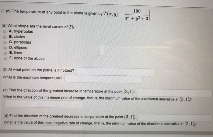 Solved The temperature at any point in the plane is given by | Chegg.com